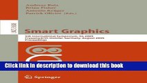 Read Smart Graphics: 5th International Symposium, SG 2005, FrauenwÃ¶rth Cloister, Germany, August
