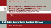 Read Haptics: Neuroscience, Devices, Modeling, and Applications: 9th International Conference,