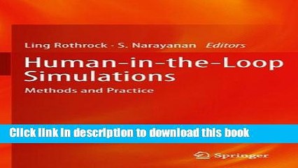 Read Human-in-the-Loop Simulations: Methods and Practice Ebook Free