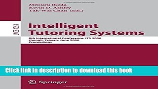 Read Intelligent Tutoring Systems: 8th International Conference, ITS 2006, Jhongli, Taiwan, June