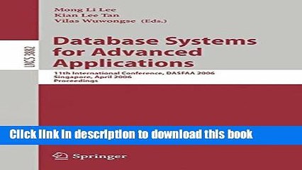 Read Database Systems for Advanced Applications: 11th International Conference, DASFAA 2006,