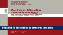 Read Active Media Technology: 10th International Conference, AMT 2014, Warsaw, Poland, August