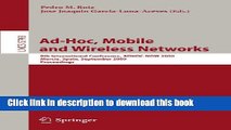 Read Ad-Hoc, Mobile and Wireless Networks: 8th International Conference, ADHOC-NOW 2009, Murcia,