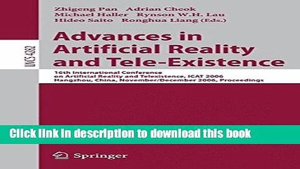 Read Advances in Artificial Reality and Tele-Existence: 16th International Conference on