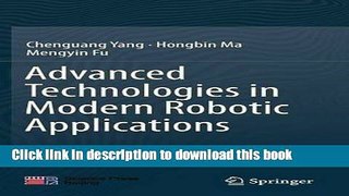 Read Advanced Technologies in Modern Robotic Applications  Ebook Online
