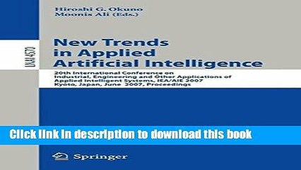 Download New Trends in Applied Artificial Intelligence: 20th International Conference on