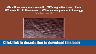 Download Advanced Topics in End User Computing, Vol. 3  Ebook Online