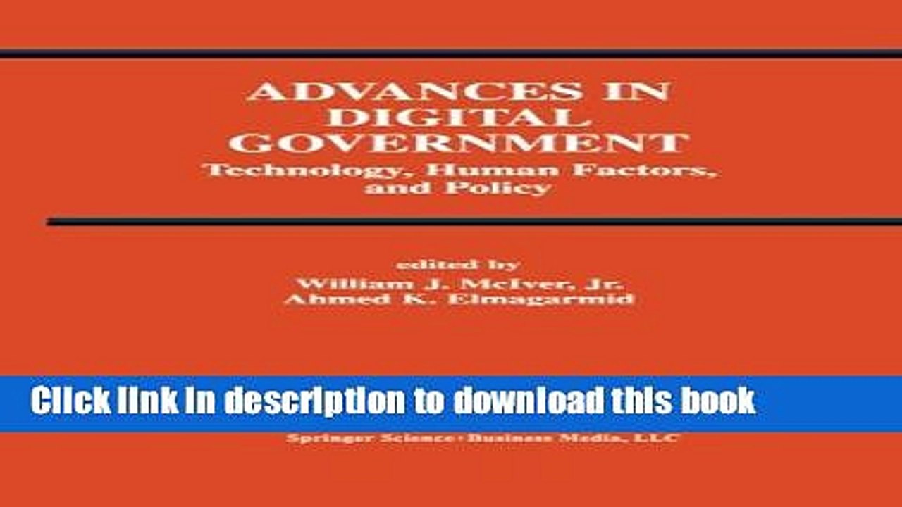 Read Advances in Digital Government: Technology, Human Factors, and Policy (Advances in Database
