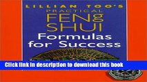 Download Lillian Too s Practical Feng Shui: Formulas for Success Free Books