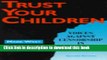 Download Trust Your Children: Voices Against Censorship in Children s Literature  Ebook Online