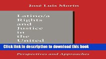 Read Latino Rights And Justice In The United States: Perspectives And Approaches  Ebook Free