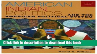 Read American Indian Politics and the American Political System (Spectrum Series: Race and