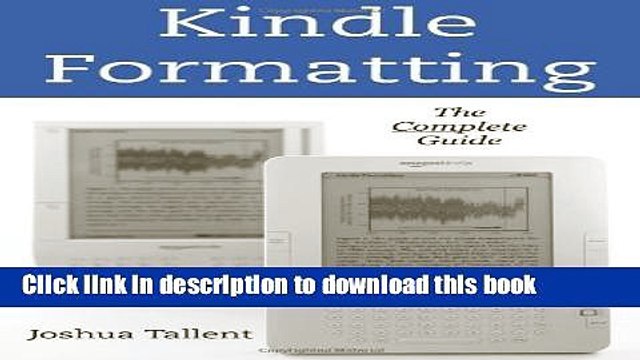 Download Kindle Formatting: The Complete Guide To Formatting Books For The Amazon Kindle PDF Free