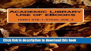Download Academic Library Use of eBooks  PDF Free