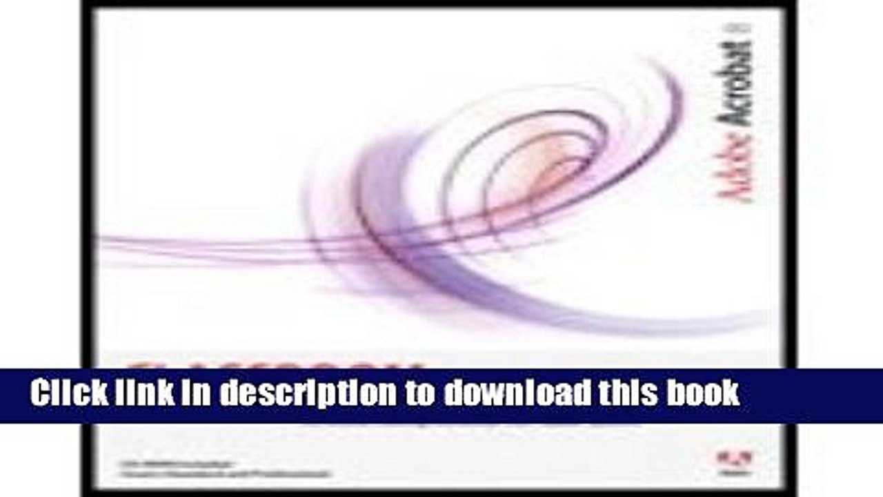 Read Adobe Acrobat 80 - Classroom in a Book (07) by Team, Adobe Creative [Paperback (2007)]  Ebook