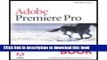 Read Adobe Premiere Pro Classroom in a Book (04) by Team, Adobe Creative [Paperback (2003)]  Ebook