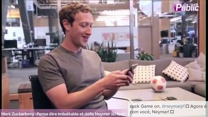 Mark Zuckerberg : Pense être imbattable et défie Neymar au foot !