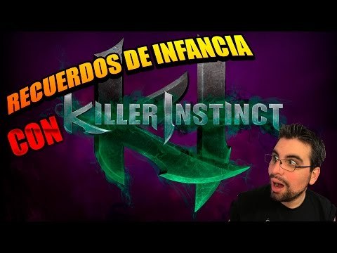 Recuerdos de Infancia con Killer Instinct !