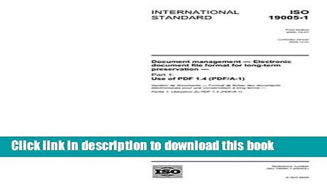 Read ISO 19005-1:2005, Document management - Electronic document file format for long-term