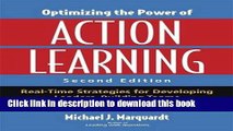 Read Book Optimizing the Power of Action Learning: Real-Time Strategies for Developing Leaders,