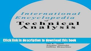 Read International Encyclopedia of Technical Analysis Ebook Free