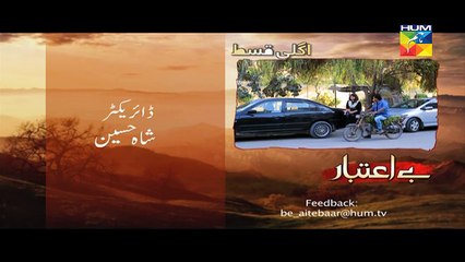 Be Aitebaar Episode 7 Promo HD Hum TV Drama 19 July 2016