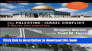 Read The Palestine-Israel Conflict: A Basic Introduction, Third Edition  Ebook Free