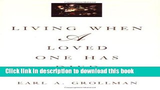 Download Living When a Loved One Has Died: Revised Edition PDF Free