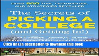 Read The Secrets of Picking a College (and Getting In!) (Professors  Guide) Ebook Free