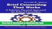 Read Brief Counseling That Works: A Solution-Focused Approach for School Counselors Ebook Free