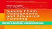 Read Supply Chain Management and Advanced Planning: Concepts, Models, Software, and Case Studies