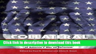 Read Collateral Damage: The Psychological Consequences of America s War on Terrorism (Contemporary