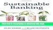 Read Sustainable Banking: Managing the Social and Environmental Impact of Financial Institutions