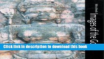 Read Book Images of the Gods: Khmer Mythology in Cambodia, Laos   Thailand ebook textbooks