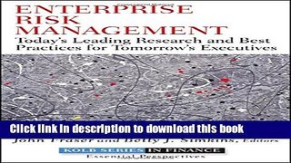 Read Enterprise Risk Management: Today s Leading Research and Best Practices for Tomorrow s