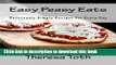 Download Books Easy Peasy Eats: Deliciously Simple Recipes for Every Day E-Book Free