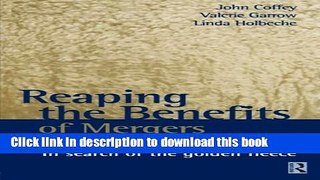 Read Reaping the Benefits of Mergers and Acquisitions Ebook Free