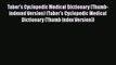 complete Taber's Cyclopedic Medical Dictionary (Thumb-indexed Version) (Taber's Cyclopedic
