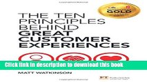 Read The Ten Principles Behind Great Customer Experiences  Ebook Online