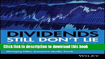 Read Dividends Still Don t Lie: The Truth About Investing in Blue Chip Stocks and Winning in the