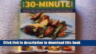 Download Books The Best-Ever 30 Minute Cookbook: 400 delicious and quick step-by-step recipes for