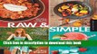 Download Books Raw and Simple: Eat Well and Live Radiantly with 100 Truly Quick and Easy Recipes
