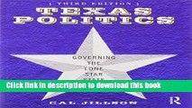 Read Texas Politics: Governing the Lone Star State  Ebook Free