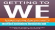 Read Getting to We: Negotiating Agreements for Highly Collaborative Relationships Ebook Free