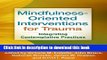 Download Book Mindfulness-Oriented Interventions for Trauma: Integrating Contemplative Practices