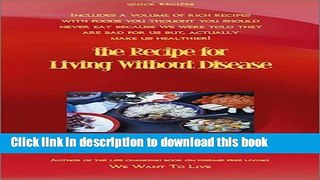 Read Books The Recipe for Living Without Disease PDF Online