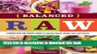 Download Books Balanced Raw: Combine Raw and Cooked Foods for Optimal Health, Weight Loss, and