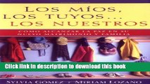 Download Los MÃ­os, Los Tuyos Los Nuestros/yours, Mine, Ours (Spanish Edition)  PDF Free