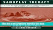 Read Book Sandplay Therapy: A Step-by-Step Manual for Psychotherapists of Diverse Orientations