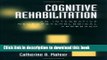 Download Book Cognitive Rehabilitation: An Integrative Neuropsychological Approach PDF Online